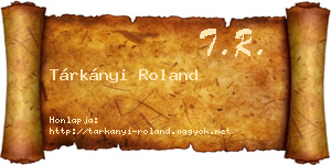 Tárkányi Roland névjegykártya